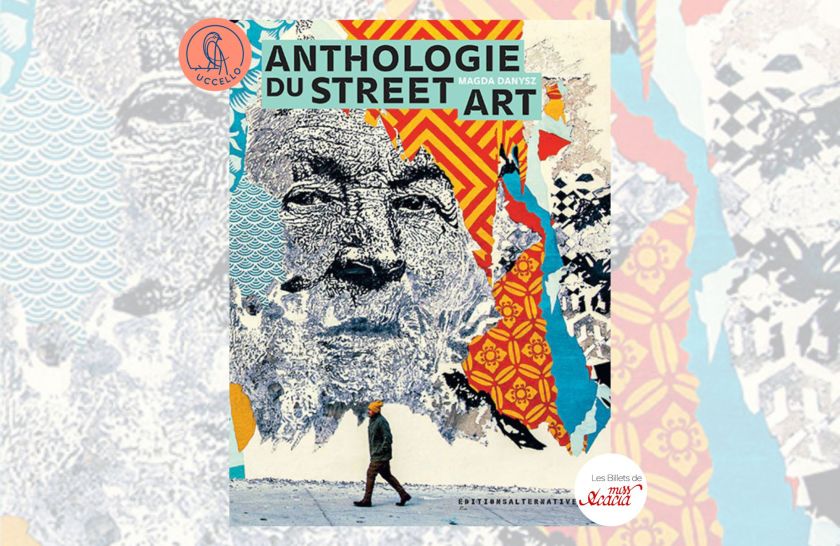 Anthologie du street art par Magda Danysz